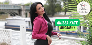 Who is Anissa Kate? Bio/Wiki, Age, Career Achievement 2024