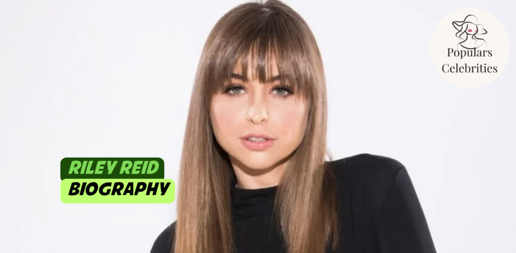 Riley Reid Career, Net Worth, Height, Education, Boyfriend & More